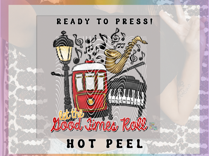 Let the Good Times Roll