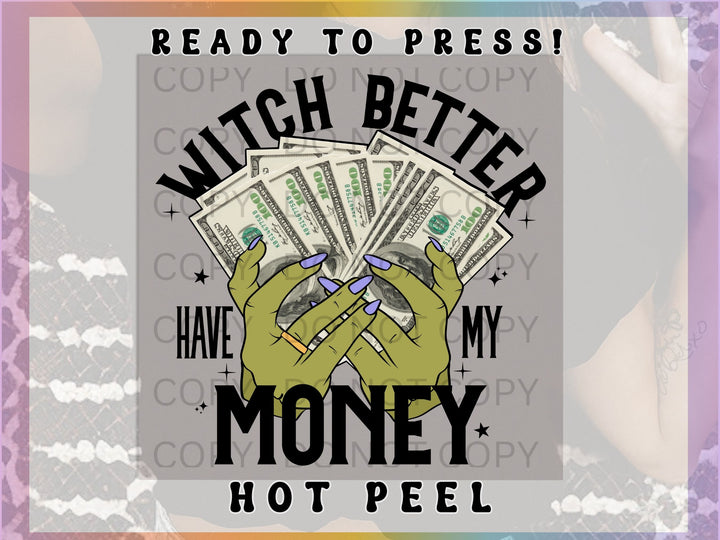 Witch Better Have My Money