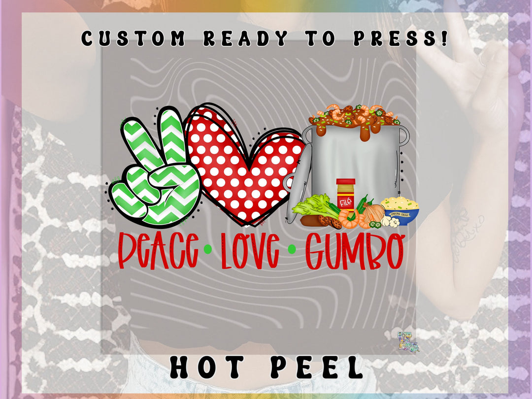 Peace Love Gumbo