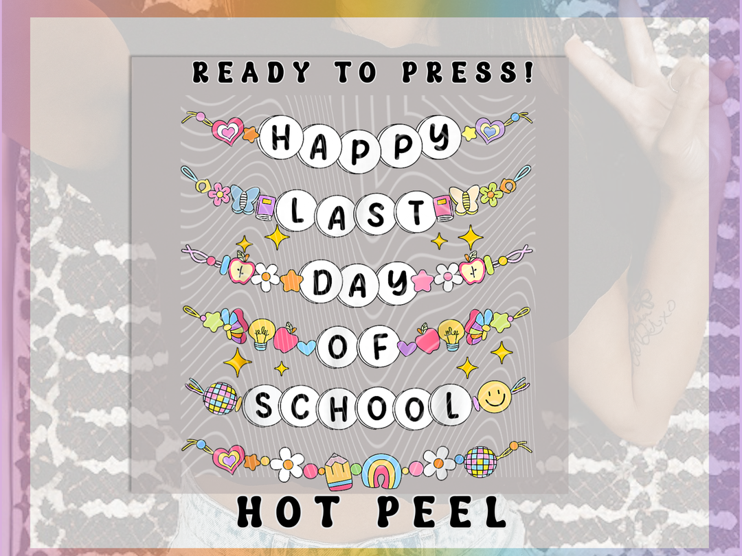 Happy Last Day of School Bracelet