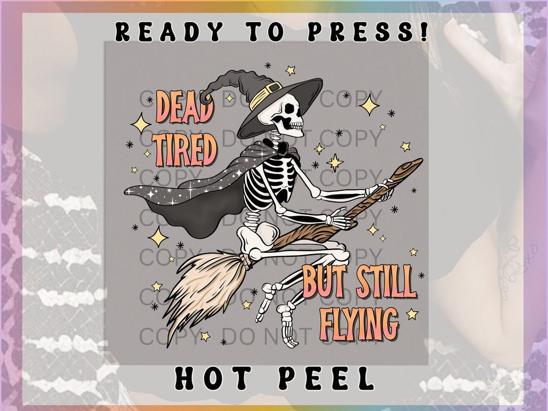 Dead Tired But Still Flying