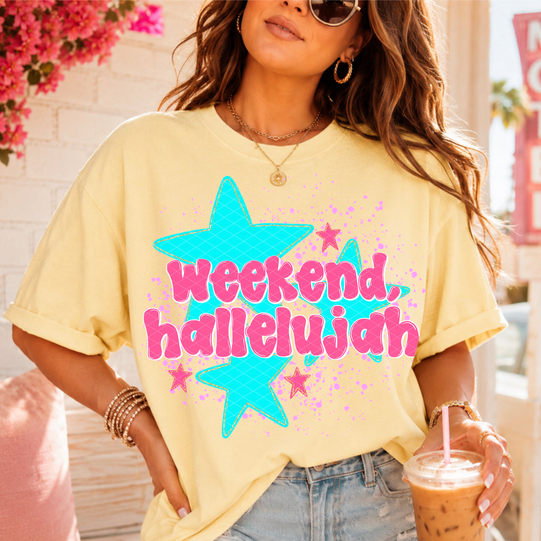 Weekend Hallelujah