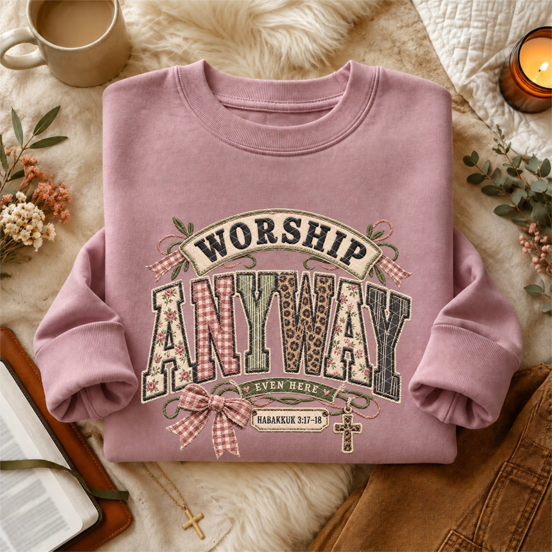 Worship Anway