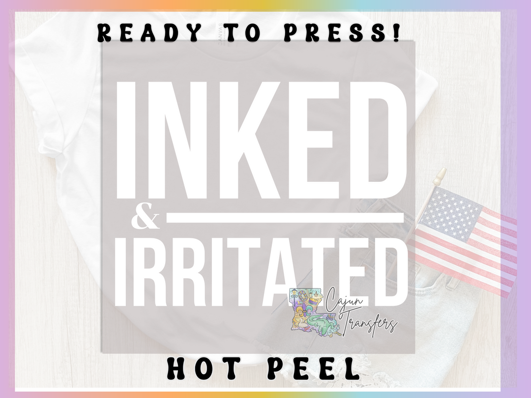 a t - shirt with the words inked and irritated on it